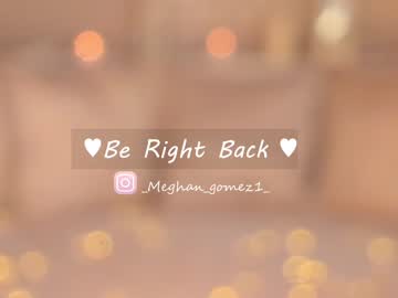 hardcore cam girl _meghan_gomez1_ image #2361393