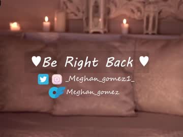 hardcore cam girl _meghan_gomez1_ image #3520490