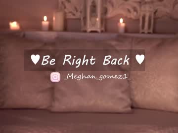 hardcore cam girl _meghan_gomez1_ image #2619749