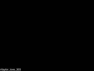 hardcore cam girl taylor_love_303 image #290662