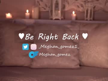 hardcore cam girl _meghan_gomez1_ image #3831413