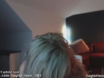 hardcore cam girl taylor_love_303 image #2817532